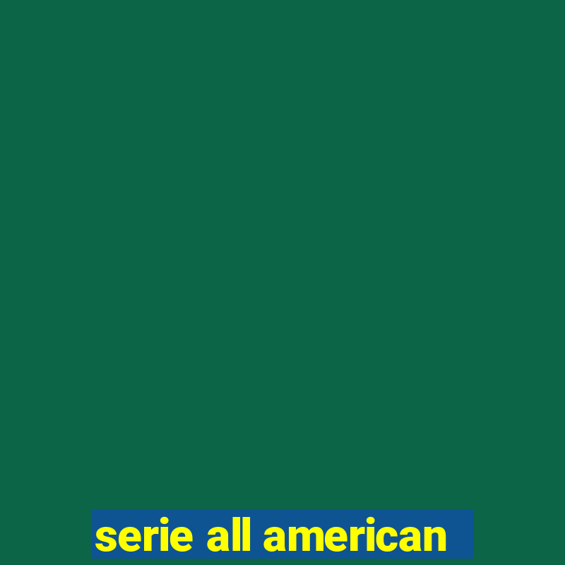 serie all american